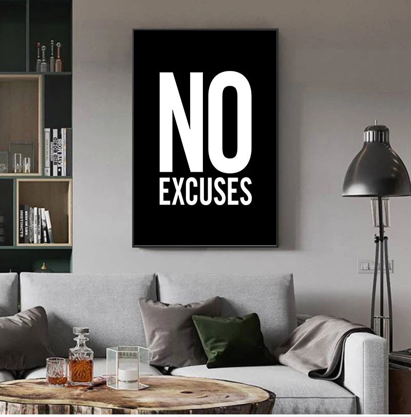 No Excuse Motivational Poster – Dominate Your Goals & Stay Unstoppable