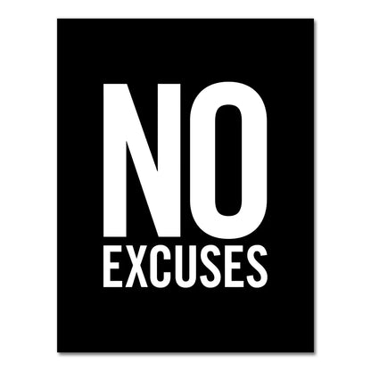 No Excuse Motivational Poster – Dominate Your Goals & Stay Unstoppable